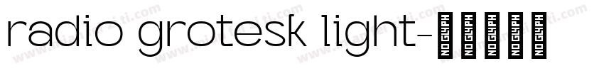 radio grotesk light字体转换